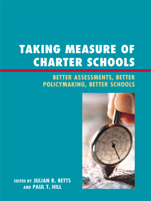 Title details for Taking Measure of Charter Schools by June Ahn - Available